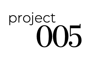 project 005